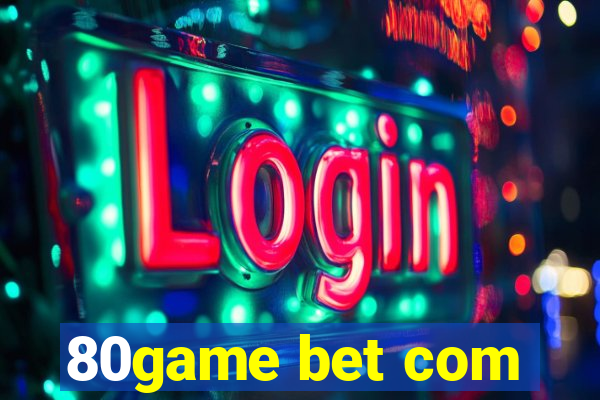 80game bet com